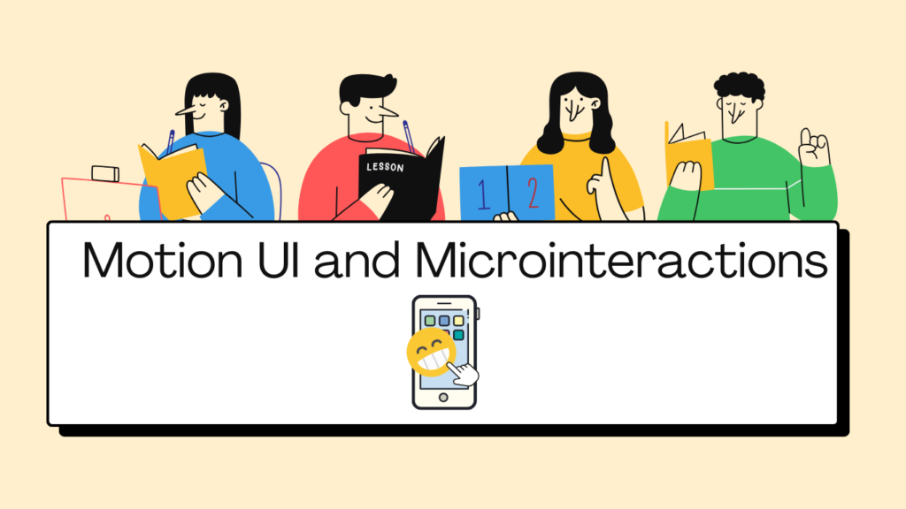 Motion UI and Microinteractions: