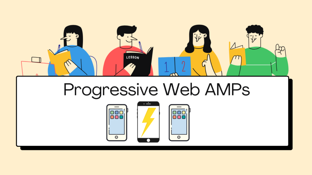 Progressive Web AMPs